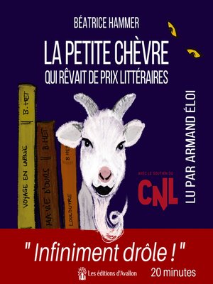cover image of La petite chèvre qui rêvait de prix littéraires